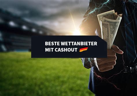 Beste Wettanbieter mit Cash